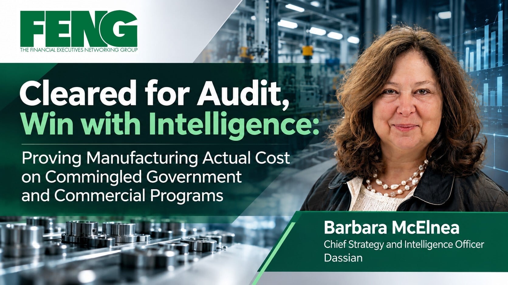 Cleared for Audit, Win with Intelligence: Proving Manufacturing Actual Cost on Commingled Government and Commercial Programs