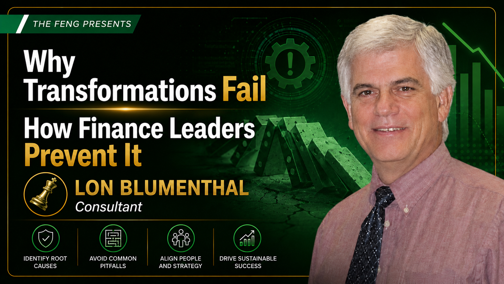 Why Transformations Fail, and How Finance Leaders Can Help Prevent It