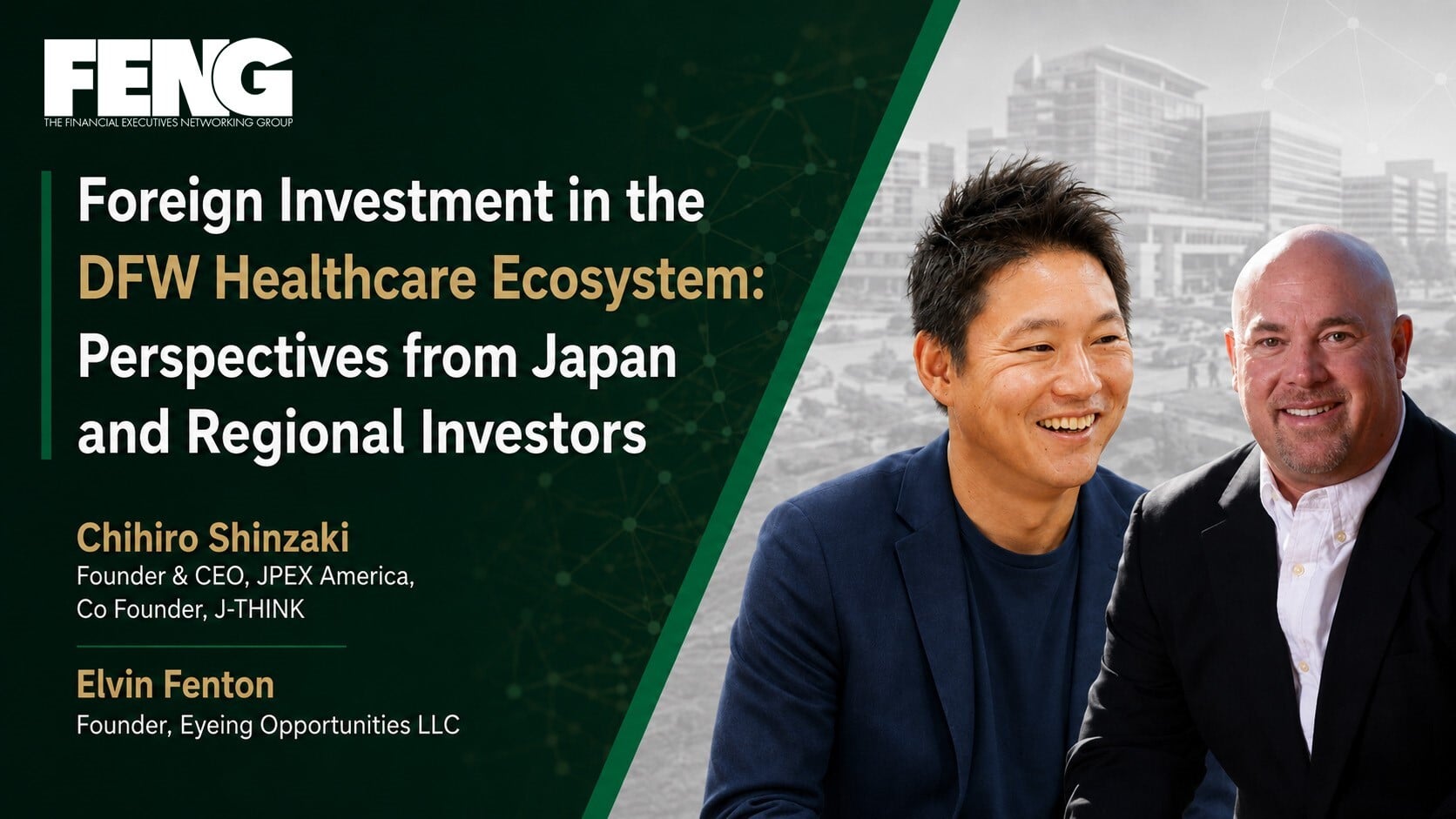 Foreign Investment in the DFW Healthcare Ecosystem: Perspectives from Japan and Regional Investors