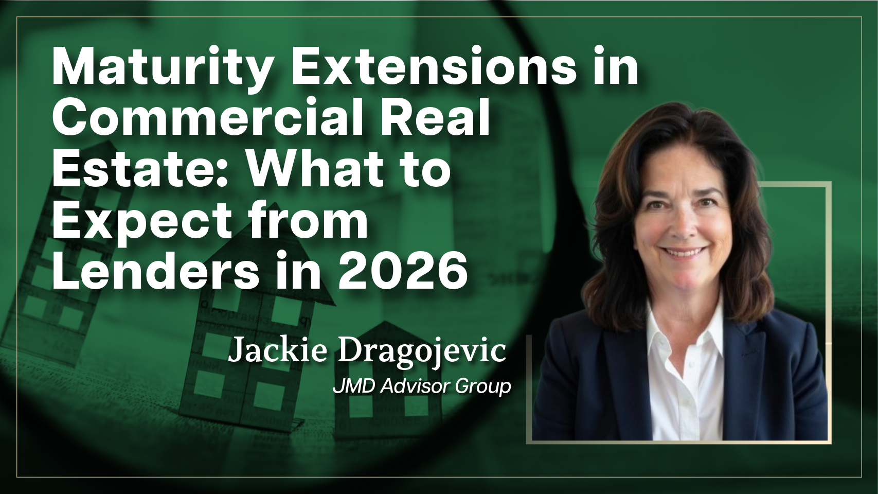 Maturity Extensions in CRE and What to Expect from Lenders in 2026