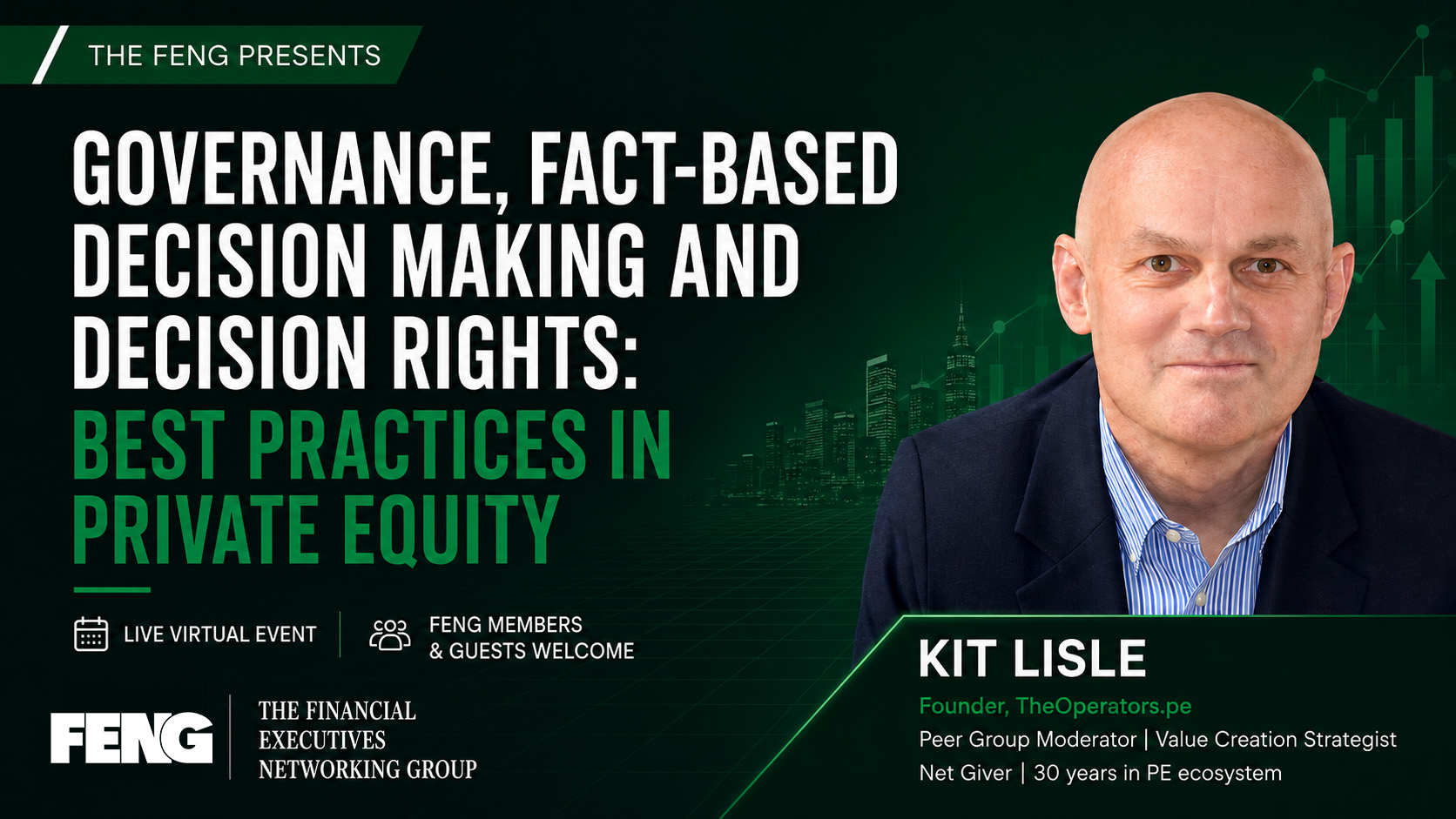 Governance, Fact-Based Decision Making and Decision Rights: Best Practices in Private Equity
