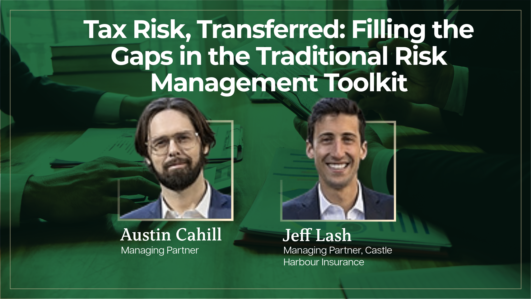 Tax Risk, Transferred: Filling the Gaps in the Traditional Risk Management Toolkit