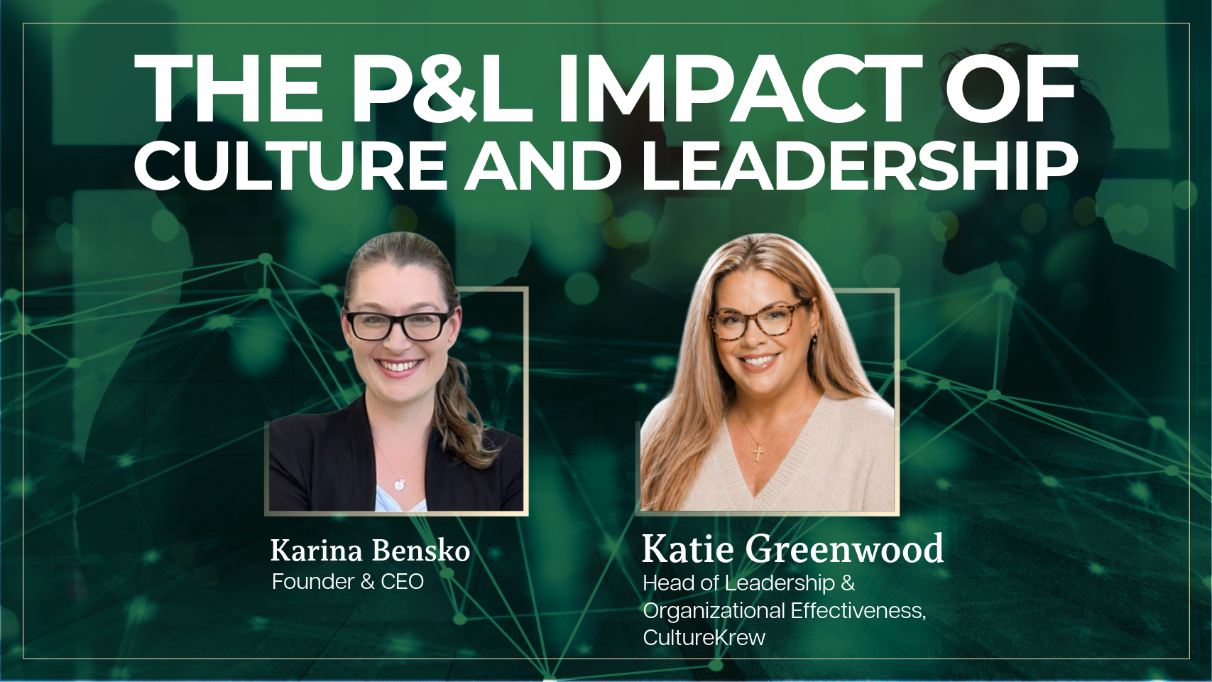The P&L Impact of Culture and Leadership
