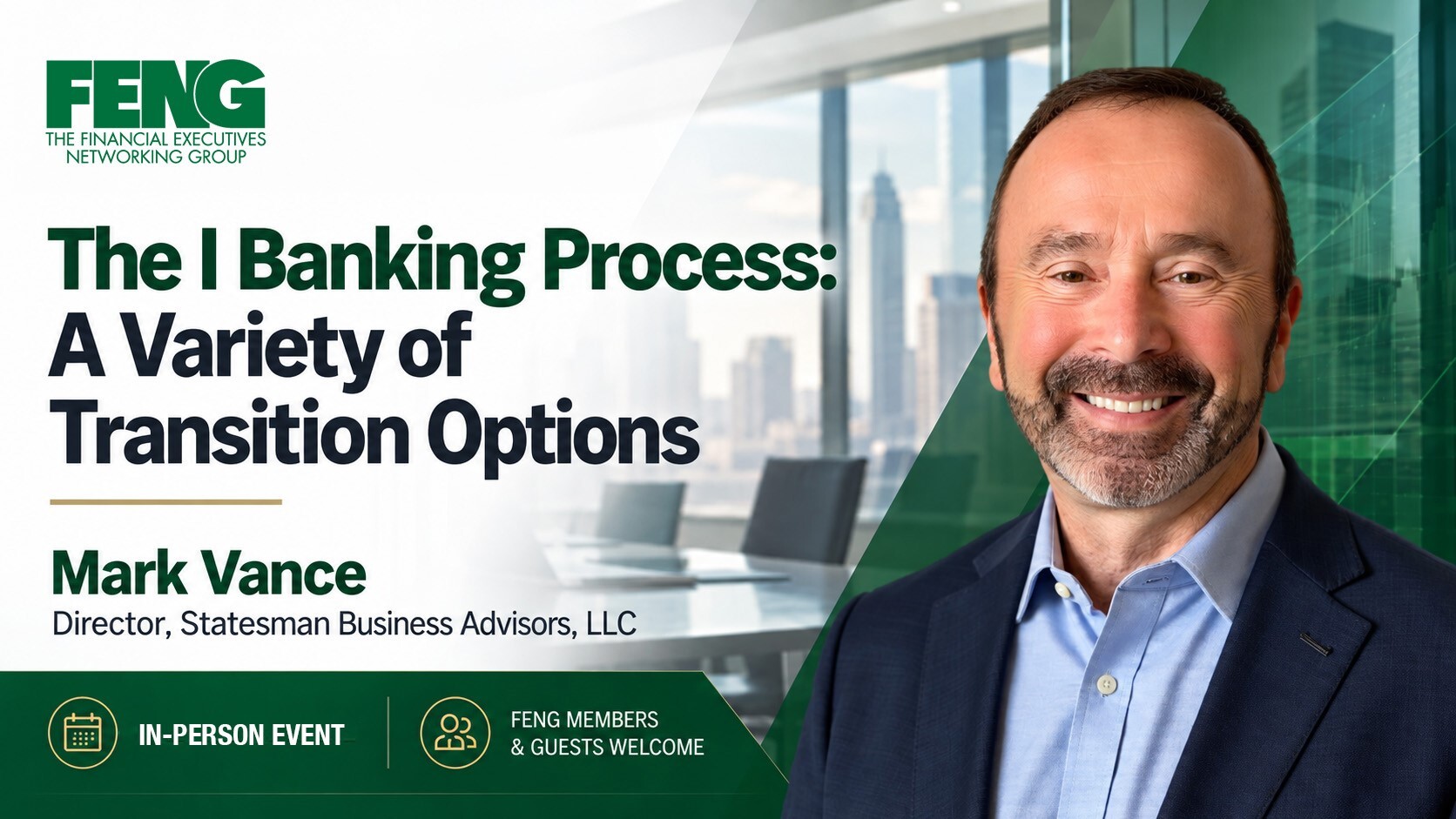 The I Banking Process: A Variety of Transition Options