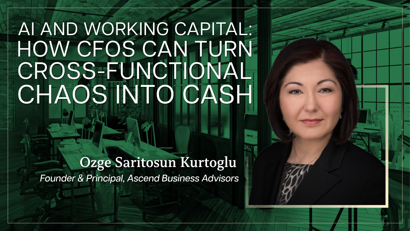 AI and Working Capital: How CFOs Can Turn Cross-Functional Chaos into Cash