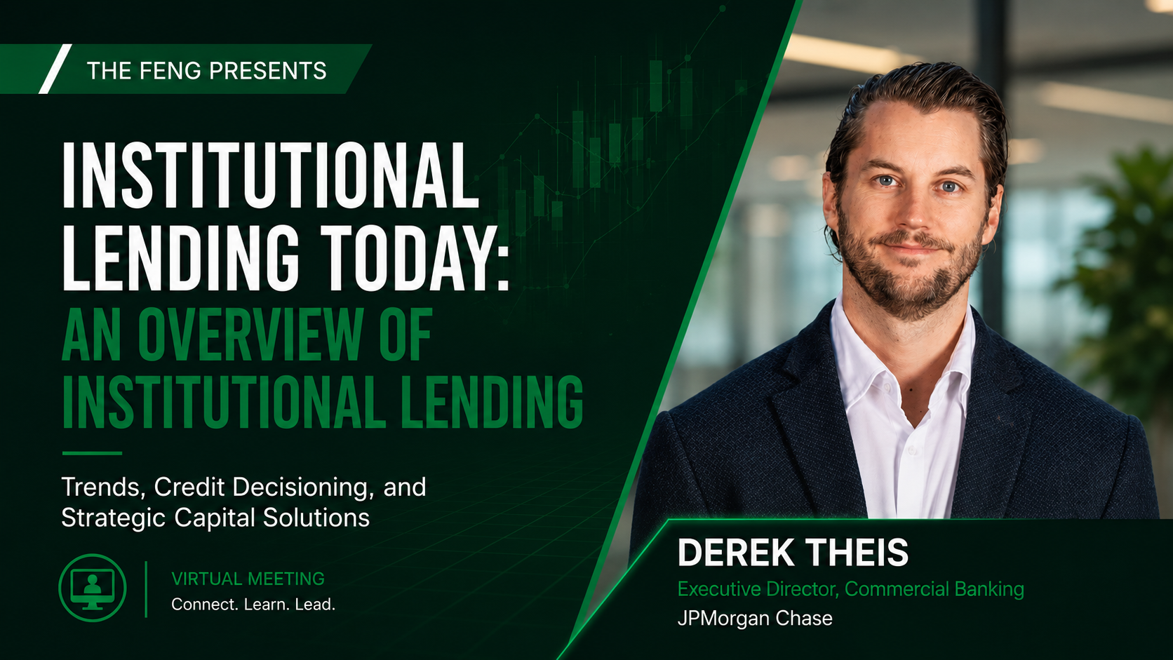 Institutional Lending Today: An Overview of Institutional Lending