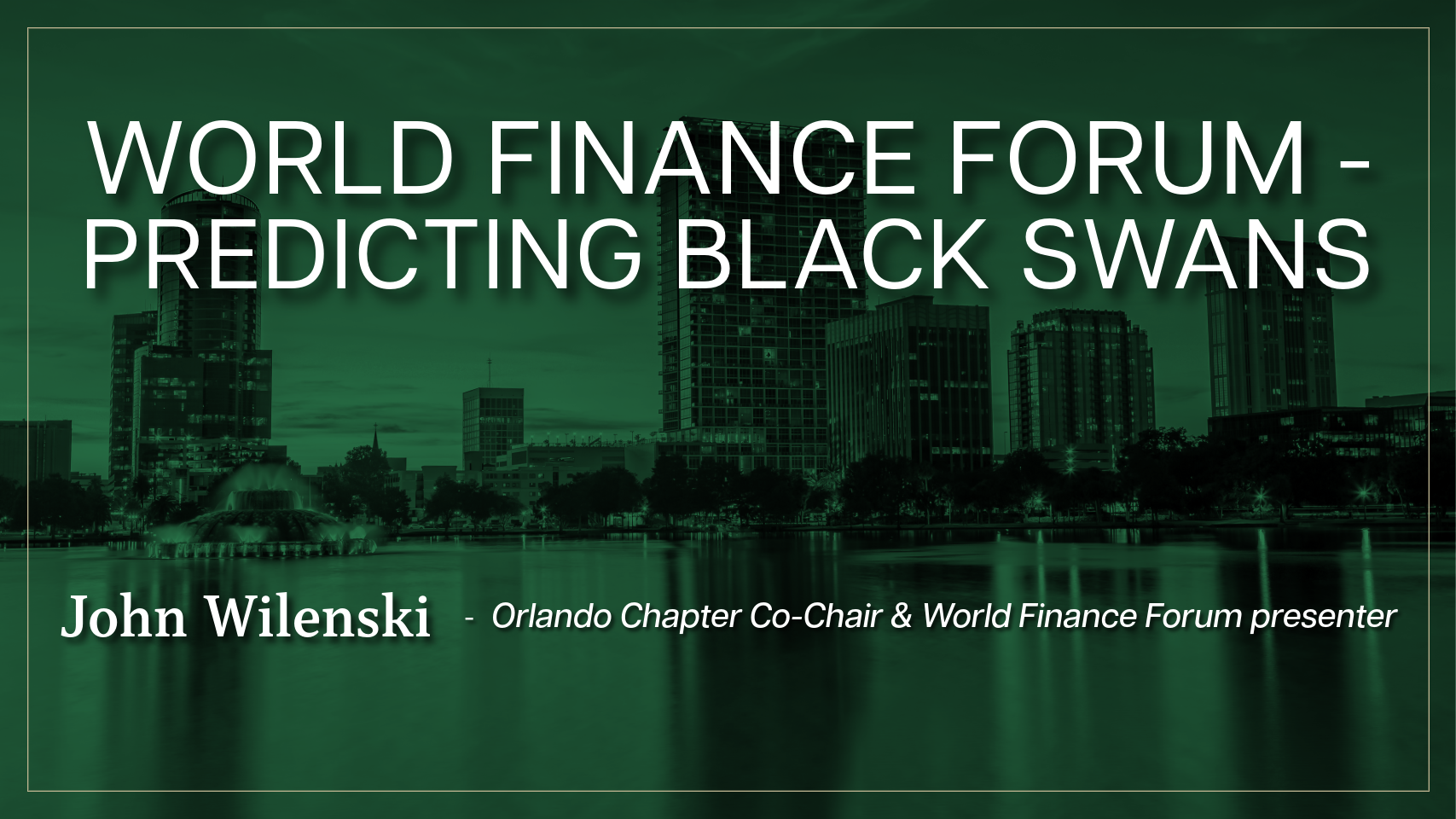 World Finance Forum - Predicting Black Swans